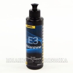 Полироль для стекол MIRKA Polarshine E3 Glass Polishing Compound 250мл