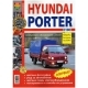 Книга HYUNDAI PORTER H-100 с 2005г Серия Я ремонтирую сам цв.