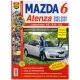Книга MAZDA 6 ATTENZA c 2002-2007г Серия Я Ремонтирую Сам цв.